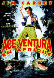 Ace Ventura en Afrique (Ace Ventura: When Nature Calls)