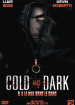 Cold And Dark (Cold & Dark)