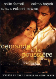 Demande � La Poussi�re (Ask The Dust)