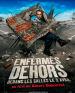 Enferms Dehors (Enferms Dehors)