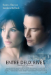 Entre Deux Rives (The Lake House)
