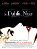 Le Dahlia Noir (The Black Dahlia)